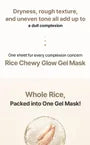 Rice Chewy Glow Gel Mask Set
