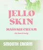 Jello Skin Massage Cream