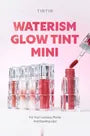 Waterism Glow Tint Mini - 30 Colors