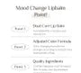Mood Change Lip Balm - 2 Colors
