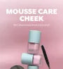 Mousse Care Cheek - 6 Colors